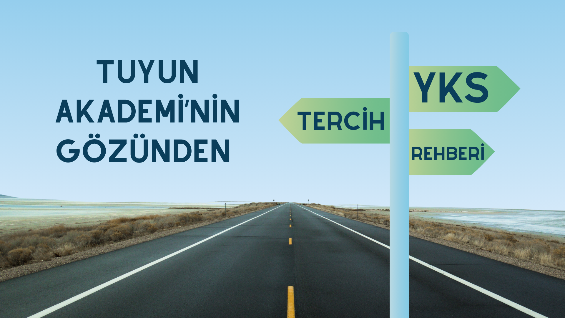 Tuyun Akademi'nin Gözünden YKS Tercih Rehberi 